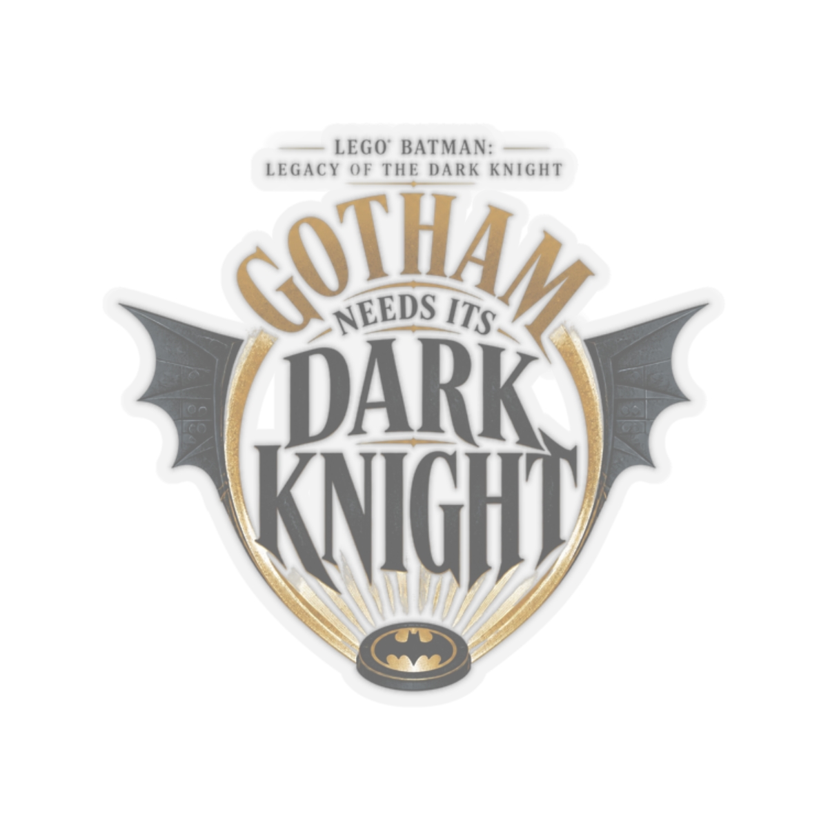 LEGO Batman: Legacy of the Dark Knight "Gotham Needs Its Dark Knight" Sticker